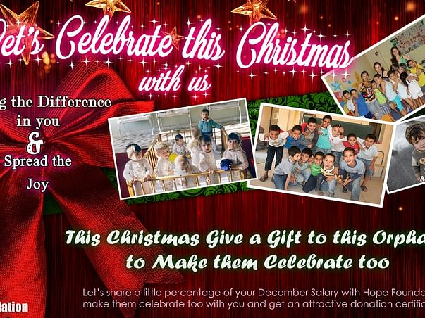 Let's Celebrate This Christmas With these Orphan Children and Spread the Ray of Hope, bring happiness to them