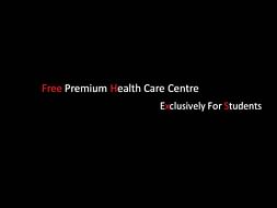 Free Premium Health Centre and Help line Exclusively for Students