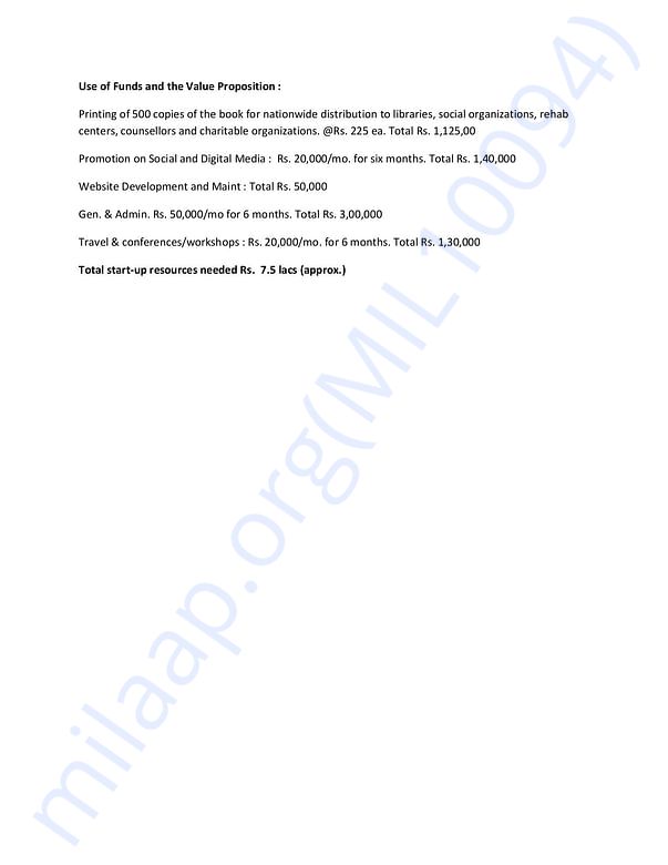 Use of Funds and the Value Proposition