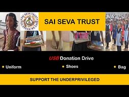 Support the underprivileged children of Sai Seva Trust
