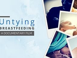 Untying BREASTFEEDING: A Documentary Film
