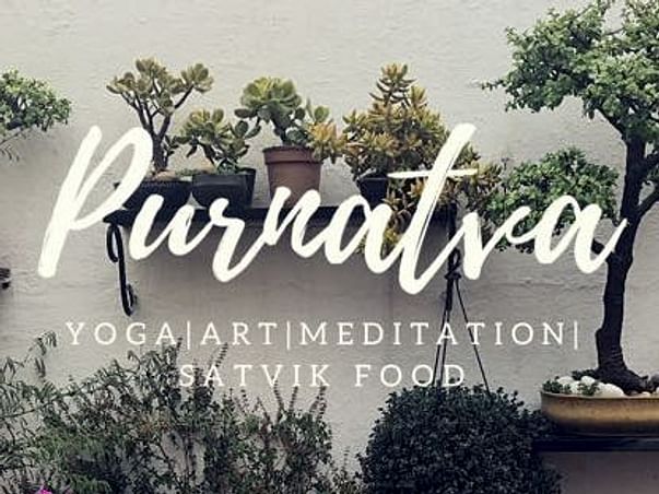 Purnatva - Yoga|Art|Meditation|Sattvic food