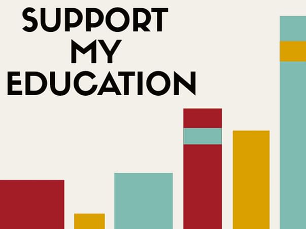 Come Forward To Support My Education