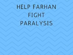 Help Farhan Fight Paralysis
