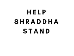 Help Shraddha Stand