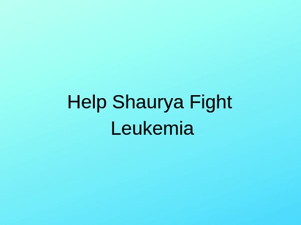 Help 3-year-old Fight Luekemia