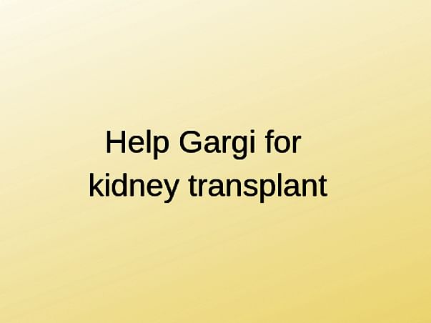 Help My Daughter For Kidney Transplant