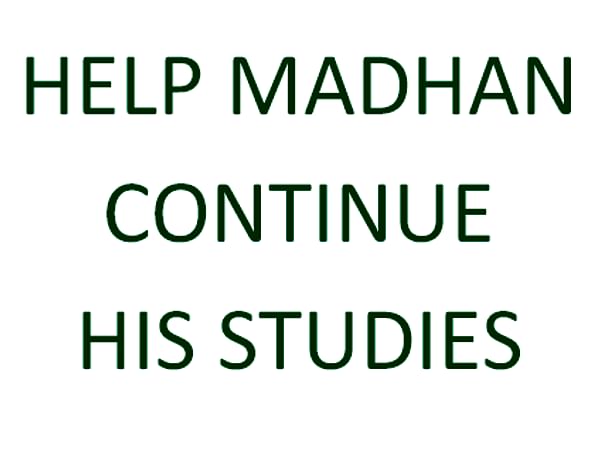 Help Madhanraj To Continue His Studies