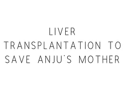 Help Anju Save Her Mother's Life
