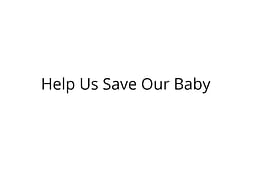 Help My Baby Undergo Heart Surgery