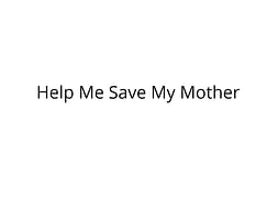 Help My Mom Recover from Brain Haemorrhage
