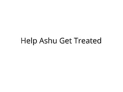 Help Ashu Recover from Kidney Failure