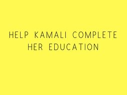 Help Kamali Complete Her Education