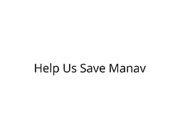 Help Manav Get Treated for Atrial Septal Defect