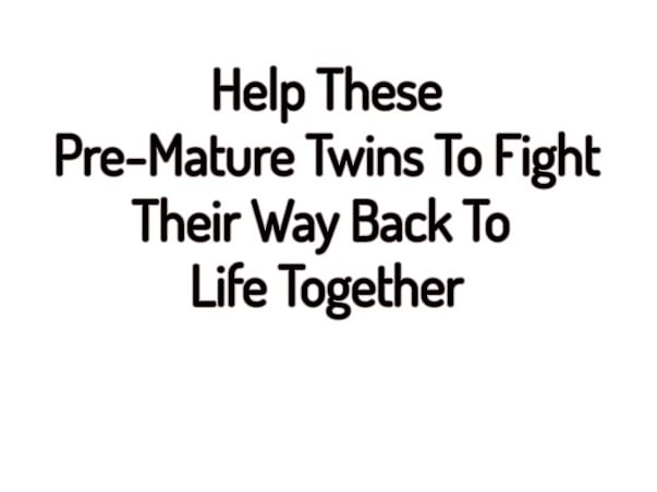 Help These Twin Boys To Fight Their Way Back To Life