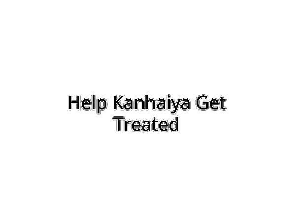 Help Kanhaiya Recover from Multiple Diseases