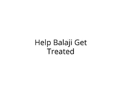 Help Balaji Fight Cancer