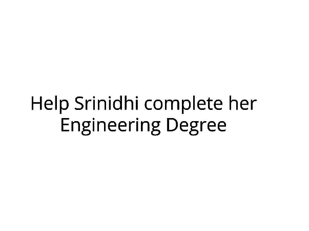 Help Srinidhi complete her Engineering Degree