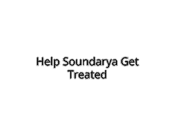 Help Soundarya Get Treated for Multiple Organ Failure