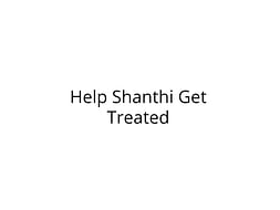 Help Shanthi Get Treated for Paralysis