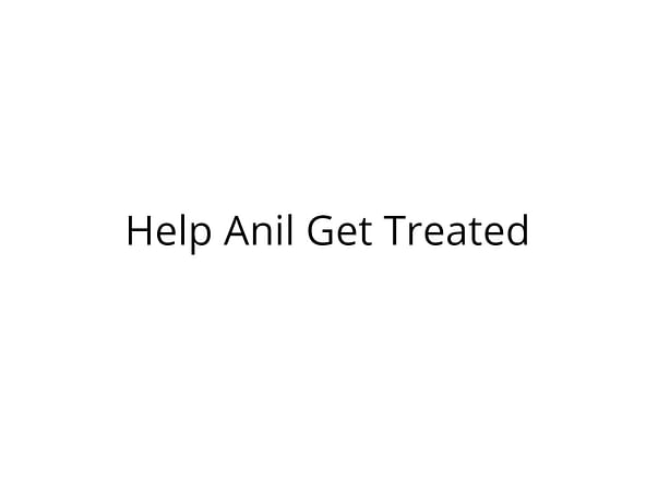 Help Anil Undergo Heart surgery