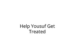 Help Yousuf Get Treated for His Heart Problem
