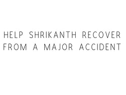 Support Shrikanth's Family