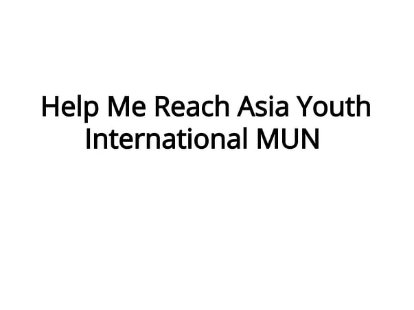 Help Me Reach Asia Youth International MUN