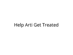 Help Arti Get Treated for Swine Flu