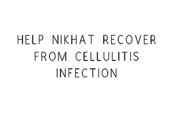 Help to Recover From Cellulitis Infection