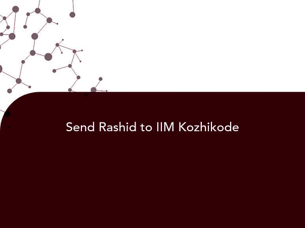 Send Rashid to IIM Kozhikode