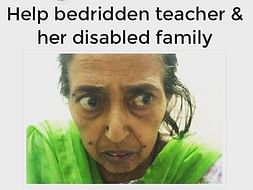 Please Help Bedridden Teacher And Her Bedridden Disabled Family