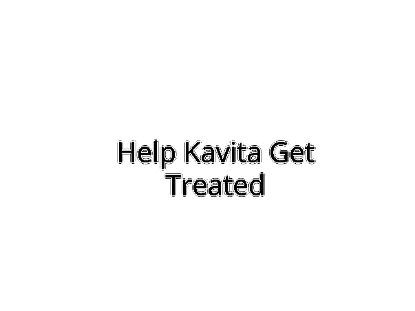 Help Kavita Fight Cancer