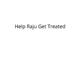 Help Raju Fight Kidney and Heart Disorder