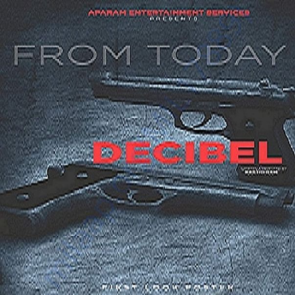 First Look Poster "DECIBEL"