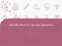 Help My Mom For Her Eye Operation