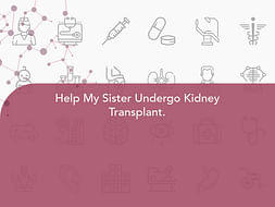 Help My Sister Undergo Kidney Transplant.