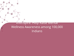 #i4Inspire: Help Raise Mental Wellness Awareness among 100,000 Indians