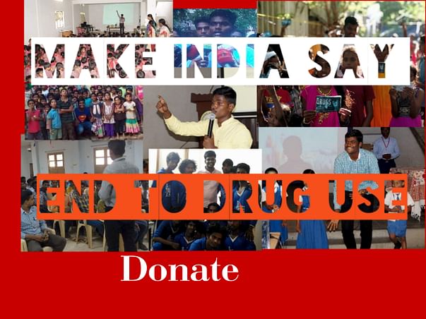 Make India Say End to Drug use
