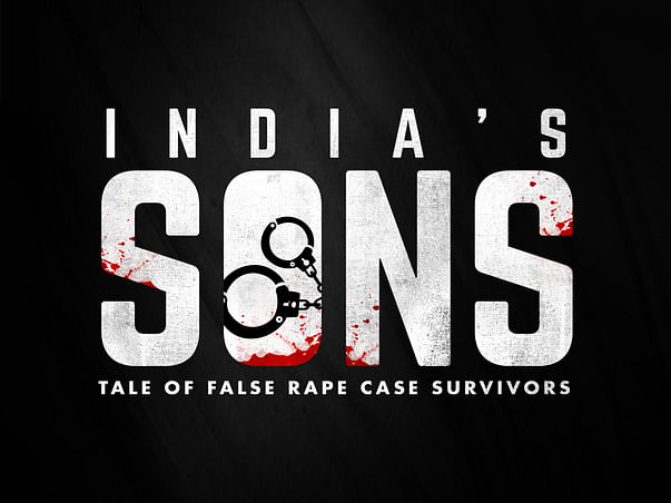 India's Sons A Documentary about False Rape Case Survivors