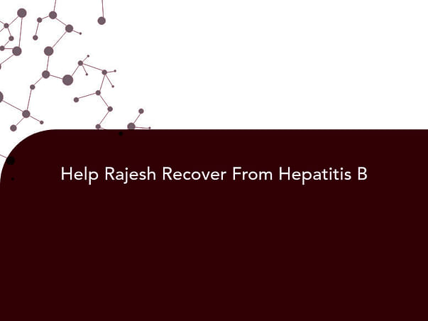 Help Rajesh Recover From Hepatitis B