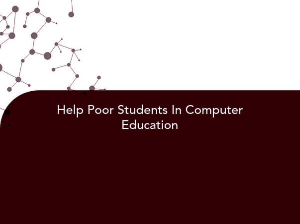 Help Poor Students In Computer Education