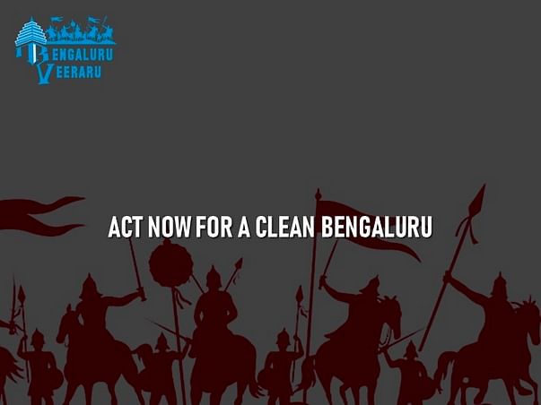 Contribute for a Clean Bengaluru! #BengaluruVeeraru