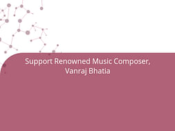 Support Renowned Music Composer, Vanraj Bhatia