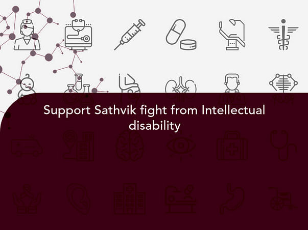 Support Sathvik fight from Intellectual disability