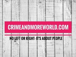 CRIME & MORE WORLD:#SupportIndependentJournalism