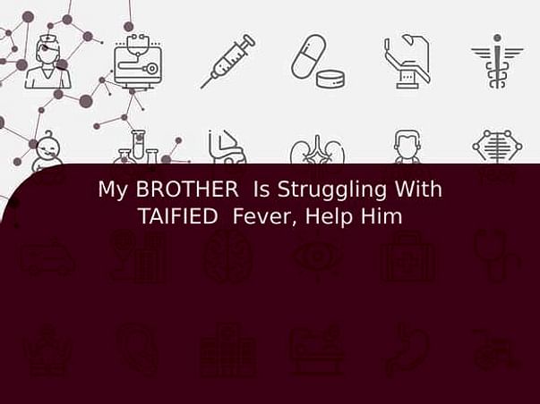 My Son Is Struggling With Dengue Fever, Help Him