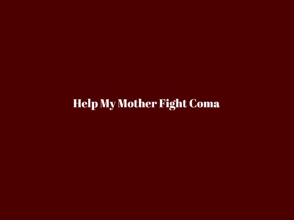 Help My Mother Recover From Accident