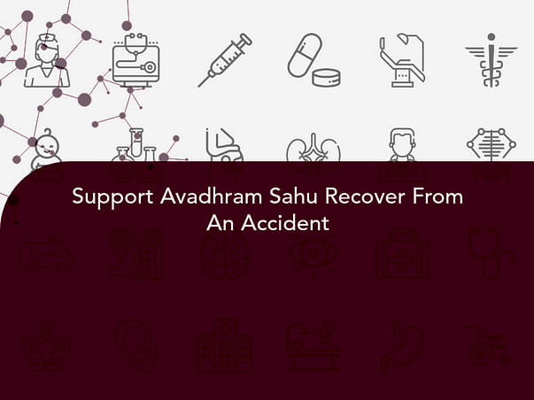 Support Avadhram Sahu Recover From An Accident