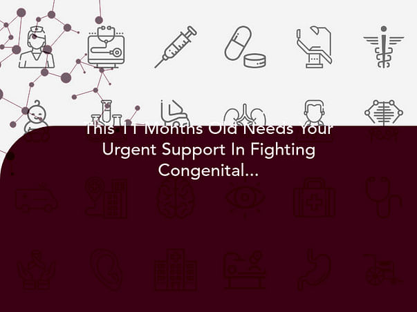 This 11 Months Old Needs Your Urgent Support In Fighting Congenital Heart Disease